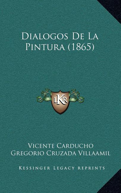 Dialogos De La Pintura (1865)
