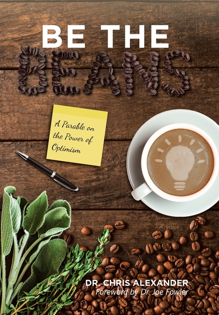 Be the Beans: A Parable on the Power of Optimism