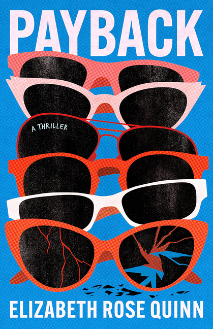 Payback: A Thriller