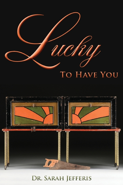 Lucky to Have You