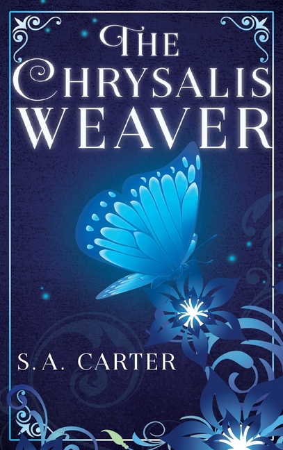 The Chrysalis Weaver