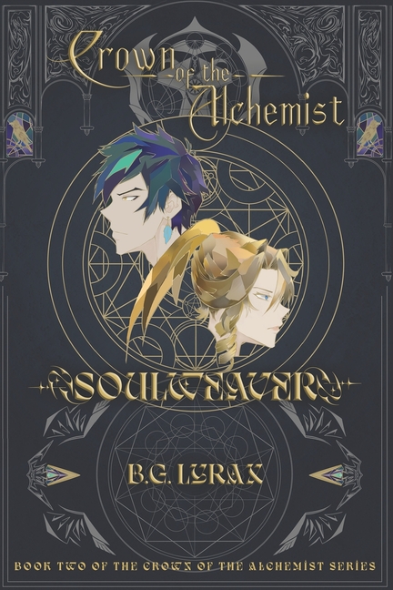 Soulweaver: Book Two of the Crown of the Alchemist Series