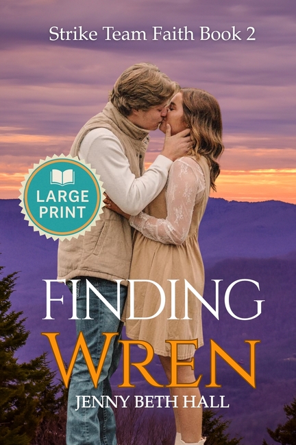 Finding Wren (Large Print) - A Firefighter, Running, Slow Burn, Faith Based Romance