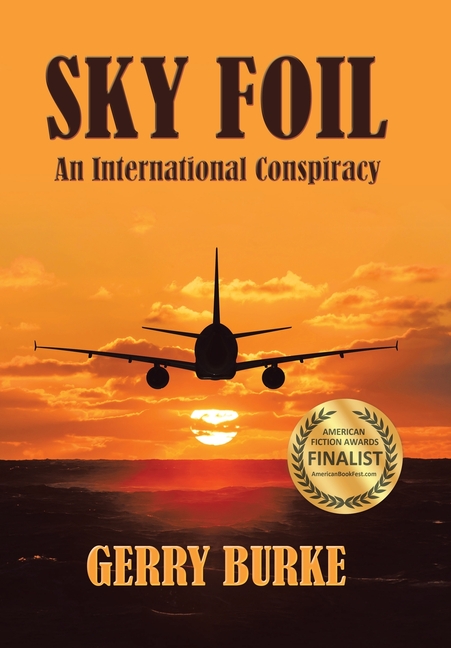 Sky Foil: An International Conspiracy