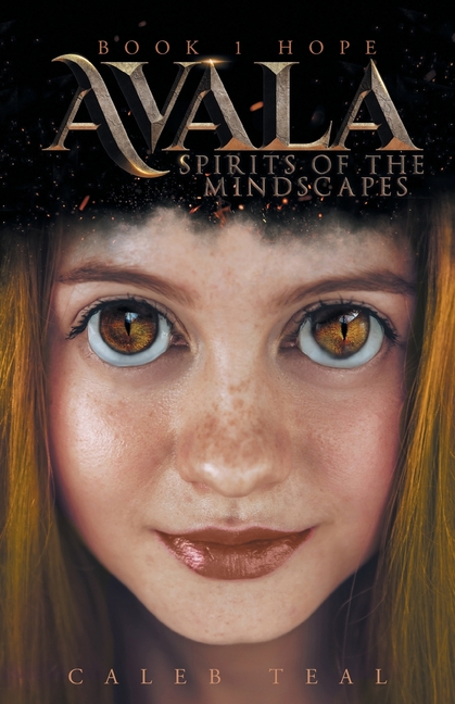 Avala: Spirits of the Mindscapes: Book 1: Hope