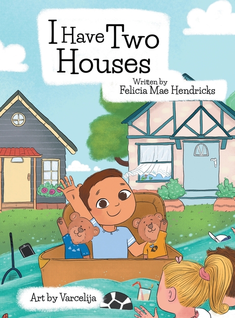 I Have Two Houses