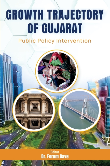 Growth Trajectory of Gujarat: Public Policy Intervention