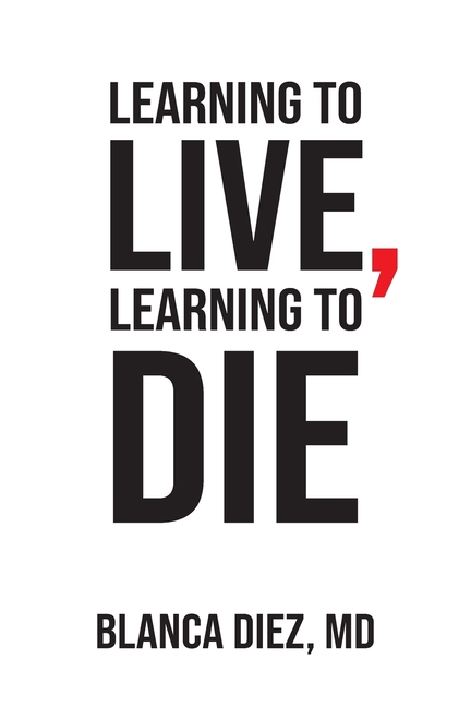 Learning to Live, Learning to Die