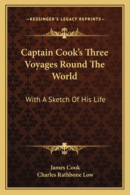 Captain Cook's Three Voyages Round The World: With A Sketch Of His Life