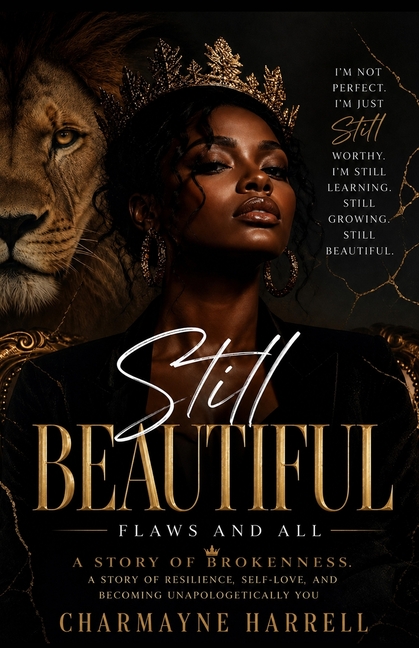 Still Beautiful: Flaws and All