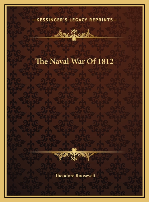 The Naval War Of 1812