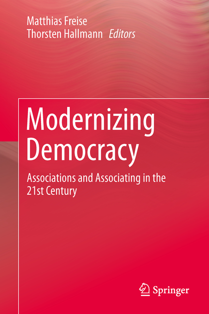 Modernizing Democracy: Associations and Associating in the 21st Century