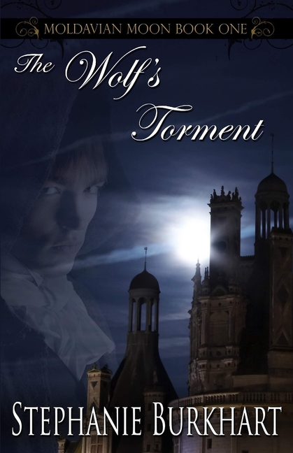 The Wolf's Torment (Moldavian Moon - Book One)