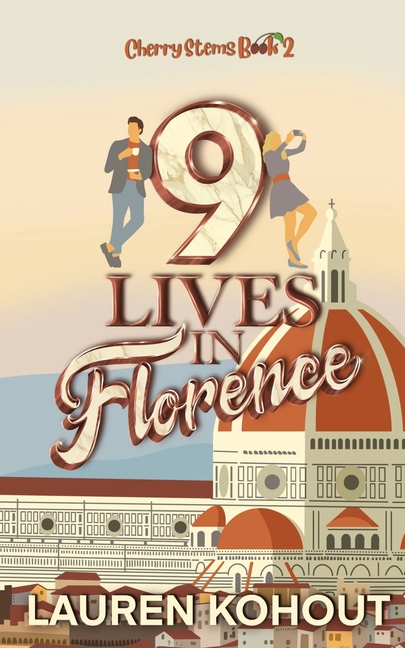 9 Lives in Florence: An Overseas Forbidden Romance