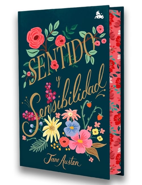 Sentido Y Sensibilidad. Edición Tapa Dura Con Cantos Decorados / Sense and Sensibility. Special Edition with Sprayed Edges