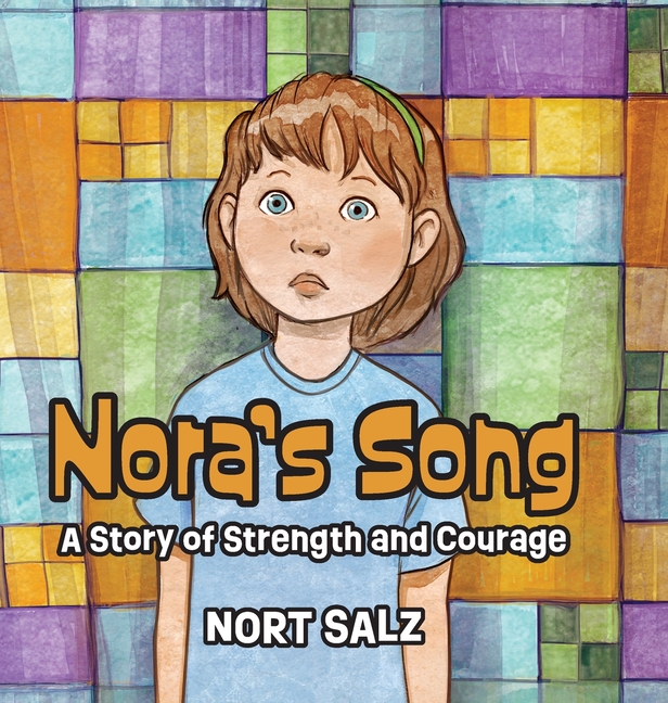 Nora's Song: A Story of Strength and Courage