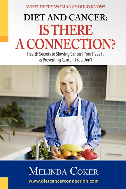 Diet and Cancer: Is There a Connection?