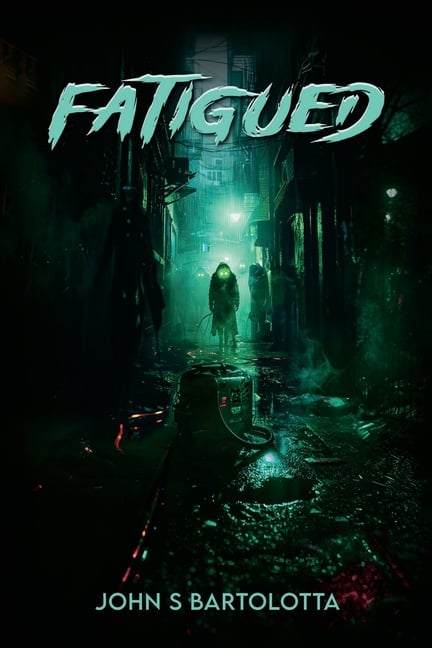 Fatigued
