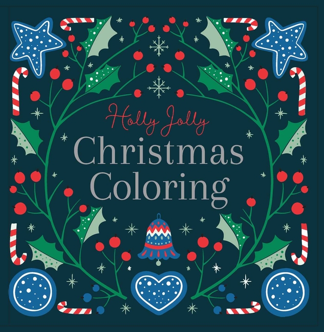 Holly Jolly: Christmas Coloring Book: Adult Coloring Book