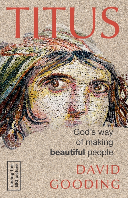 Titus: God's Way of Making Beautiful People