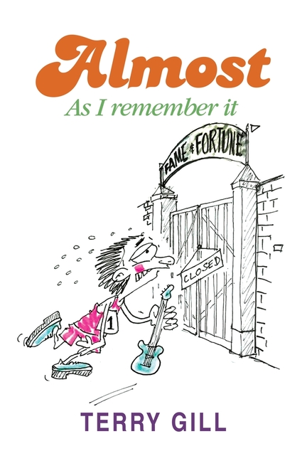 Almost: As I Remember It