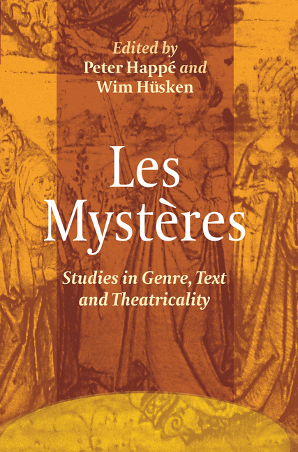 Les Mystères: Studies in Genre, Text and Theatricality