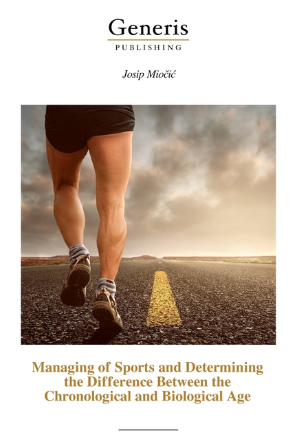 Managing of Sports and Determining the Difference Between the Chronological and Biological Age