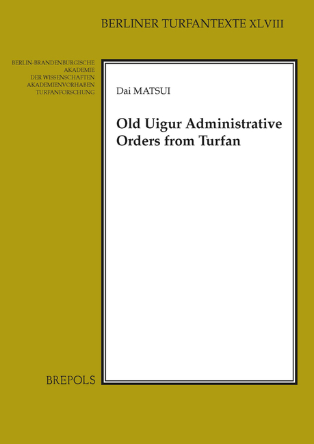 Old Uigur Administrative Orders from Turfan