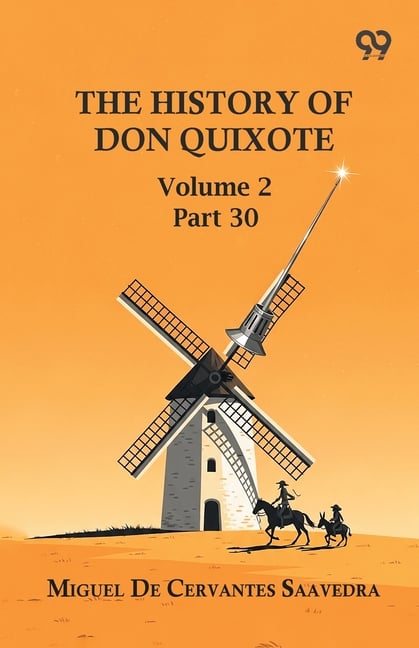 The History Of Don Quixote: Volume 2 Part 30