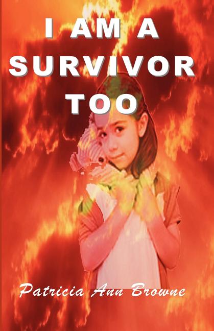 I Am A Survivor, Too