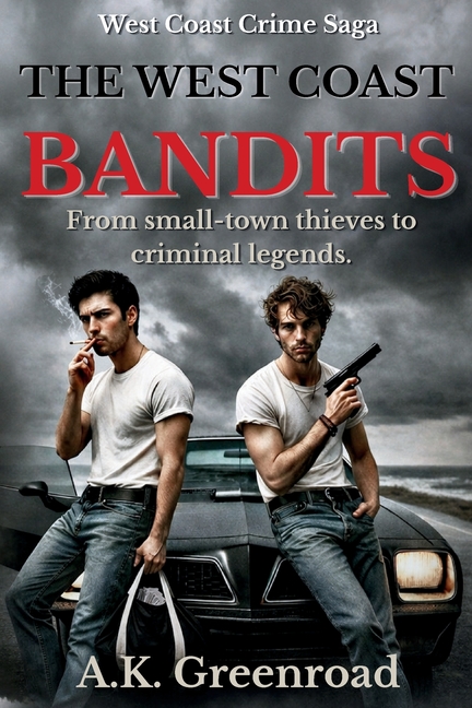 The West Coast Bandits