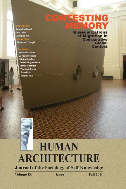 Contesting Memory: Museumizations of Migration in Comparative Global Context (Proceedings of the International Conference on "Museums and Migration,"