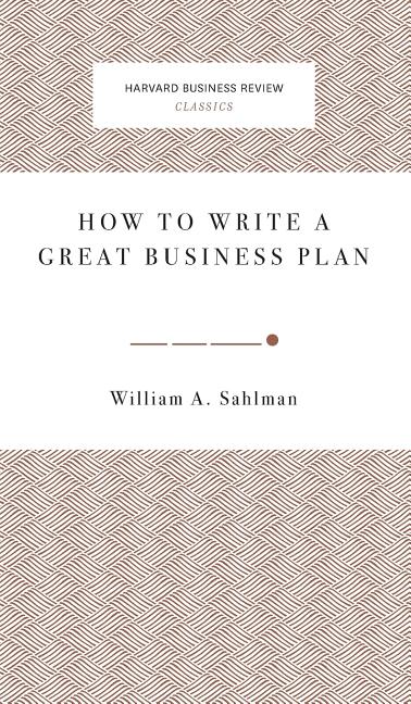How to Write a Great Business Plan