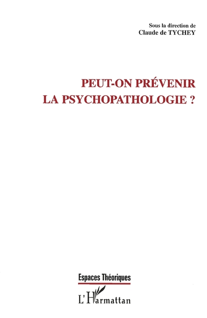 Peut-On Prévenir La Psychopathologie ?