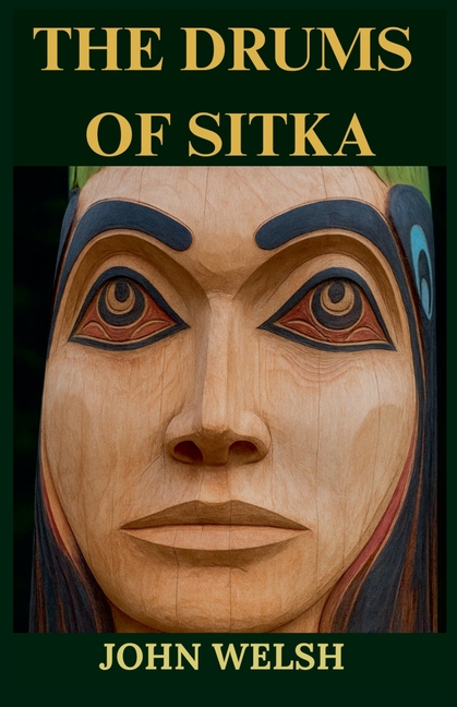 The Drums of Sitka