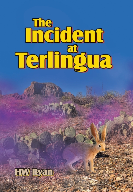 The Incident at Terlingua