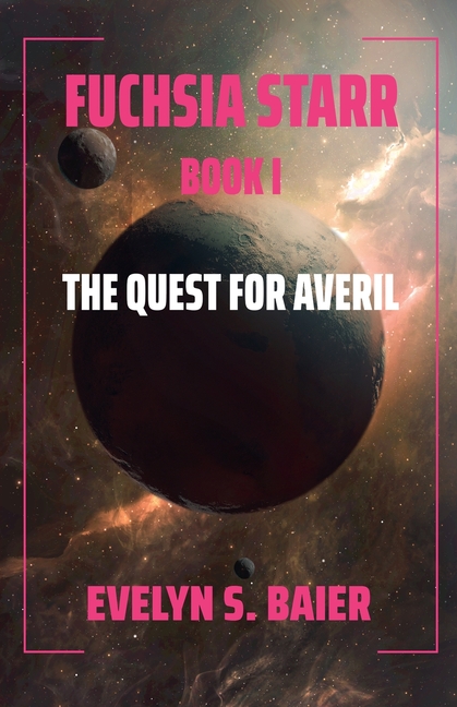 Fuchsia Starr: The Quest for Averil