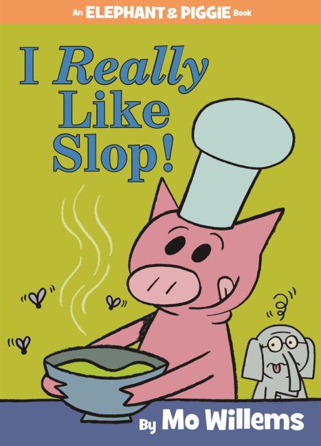 I Really Like Slop!