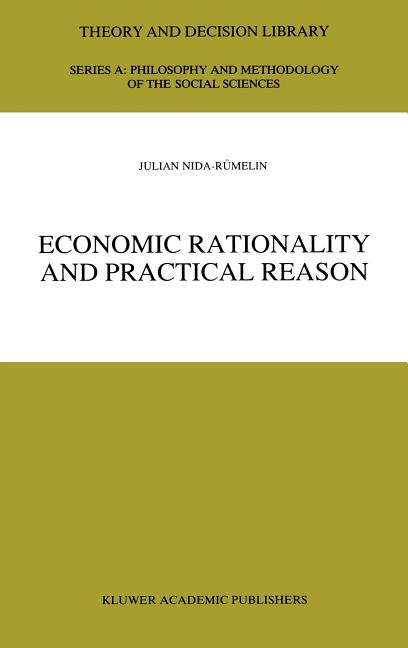 Economic Rationality and Practical Reason
