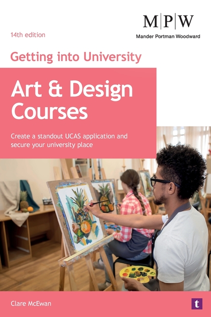 Art and Design Courses: Create a standout UCAS application and secure your university place