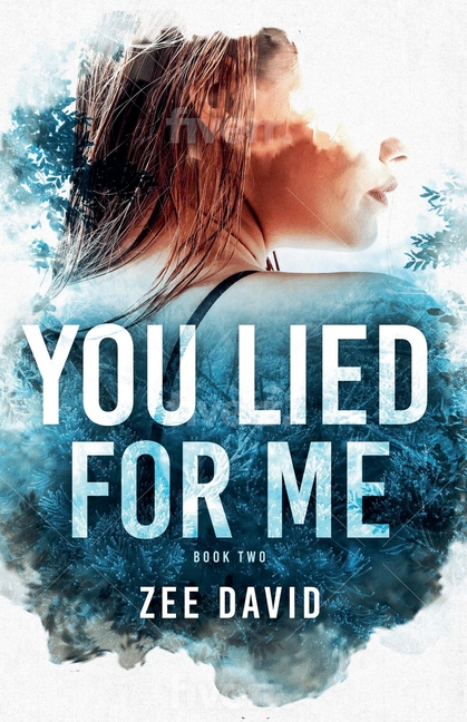 You Lied For Me