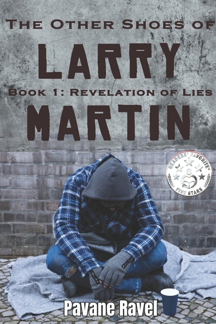 The Other Shoes of Larry Martin Book One: Revelation of Lies: (Larry Martin Novel Series)