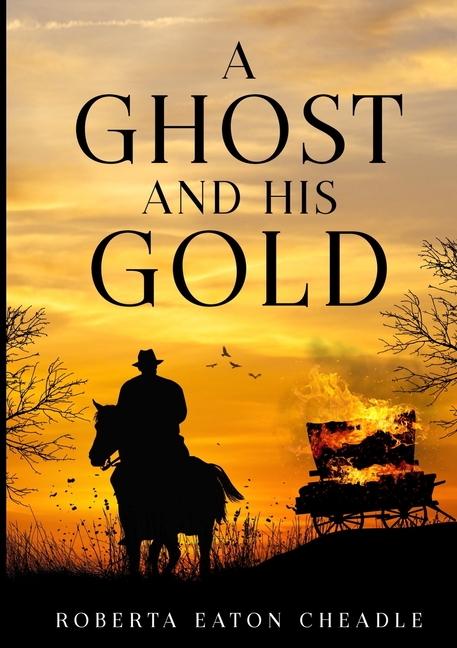 A Ghost and His Gold