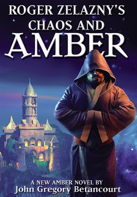 Roger Zelazny's Chaos and Amber