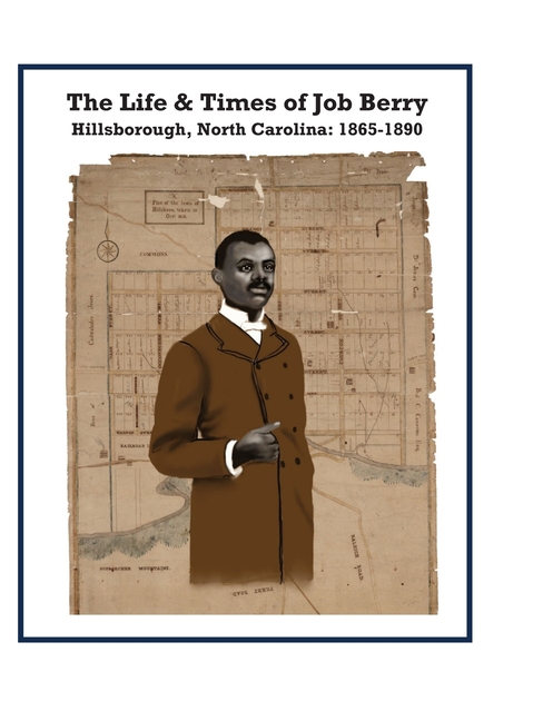 The Life & Times of Job Berry