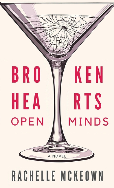 Broken Hearts, Open Minds