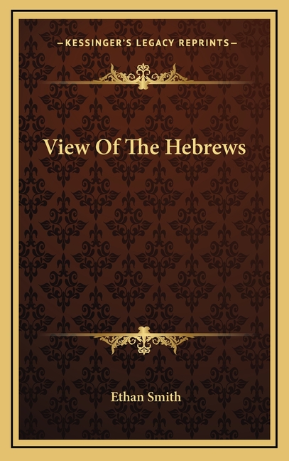 View Of The Hebrews
