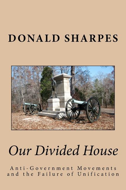 Our Divided House: Anti-Government Movements and the Failure of Unification