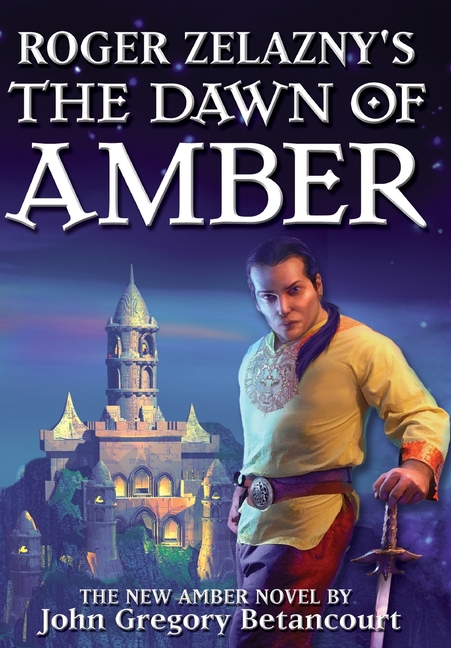 Roger Zelazny's The Dawn of Amber