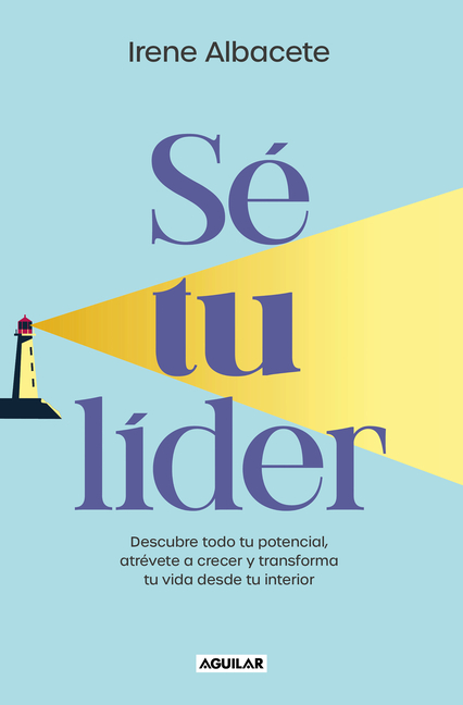 Sé Tu Líder/ Be Your Own Leader